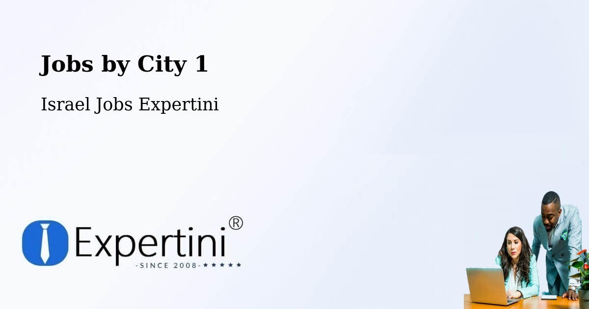 City Jobs in Israel - Expertini