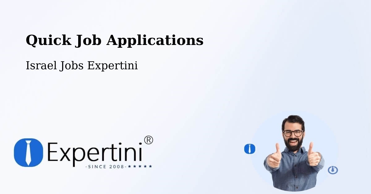 Quick Apply Feature – Bnei Ayish - Israel Jobs Expertini